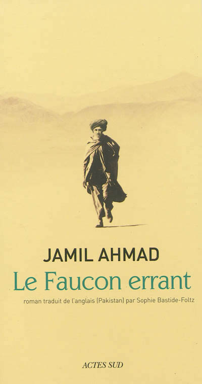 Le Faucon errant de Jamil Ahmad
