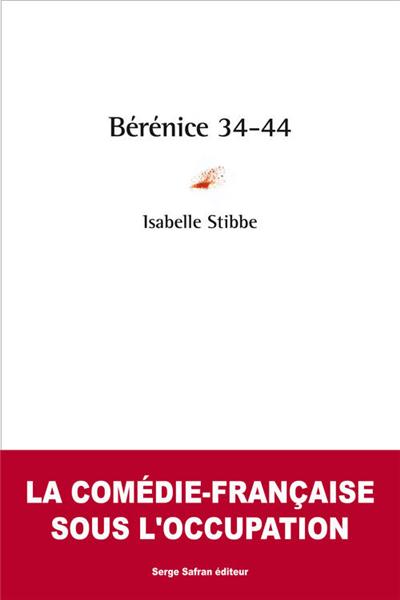 Bérénice 34-44, Isabelle Stibbe,