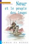 michel-piquemal-et-emmanuel-roudier-nour-et-le-peuple-des-loups