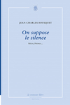 on_suppose_le_silence_jean_charles_bousquet_cover
