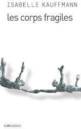 cvt_les-corps-fragiles_6633